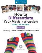 How to Differentiate Your Math Instruction, Grades K-5: Lessons, Ideas, and Videos with Common Core Support [With DVD]