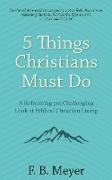 5 Things Christians Must Do