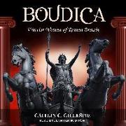 Boudica: Warrior Woman of Roman Britain