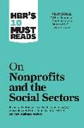 HBR's 10 Must Reads on Nonprofits and the Social Sectors (featuring "What Business Can Learn from Nonprofits" by Peter F. Drucker)