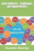 Halal Industry: Challenges and Opportunities