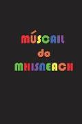 Múscail Do Mhisneach!: Where's Your Pride