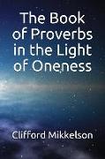 The Book of Proverbs in the Light of Oneness