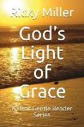 God's Light of Grace: A Dear Gentle Reader Series