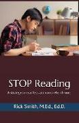 Stop Reading: A Strategy to Read Less and Comprehend More