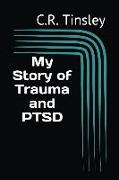 My Story of Trauma and Ptsd