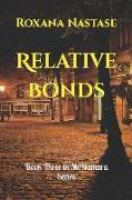 Relative Bonds: Book Three in McNamara Series