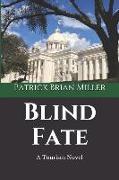 Blind Fate: A Tourism Novel