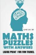 Maths Puzzles with Answers: Calcudoku Puzzles - Large Print for Fun Travel