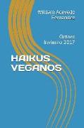 Haikus Veganos: Octavo Invierno 2017