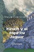 Kinich y el espíritu Jaguar
