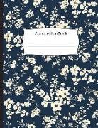 Composition Book: Floral Pattern College Ruled Notebook for Taking Notes Journaling School or Work for Girls