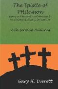 The Epistle of Philemon: Using a Theme-Based Approach to Identify Literary Structures, with Sermon Outlines