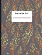 Composition Book: Golden Feathers College Ruled Notebook for Taking Notes Journaling School or Work for Girls