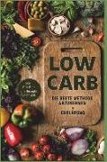 Low Carb: Die Beste Methode Abzunehmen + Erkl