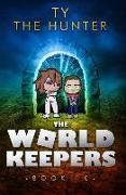 The World Keepers 10: A Roblox Mystery