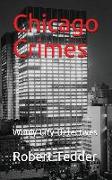 Chicago Crimes: Windy City Detectives