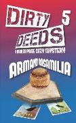 Dirty Deeds 5