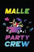 Malle Party Crew: Malle Party Crew Mein Lieblings-Blanko-Buch Zu Schreiben Liebes Tagebuch Journal F