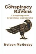 The Conspiracy of the Ravens: A Biomythographic Metafictional Hypernarrative