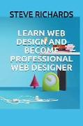 Learn Web Design and Become Professional Web Designer