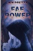 Fae Power: Alexandra Everest Series Book Two