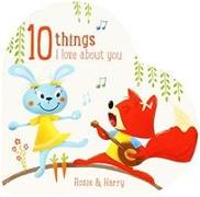 10 Things I Love About You Rosie and Harry