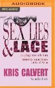 Sex, Lies & Lace