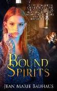 Bound Spirits