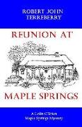 Reunion at Maple Springs: A Colin O'Brien Maple Springs Mystery