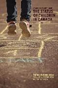 A Question of Commitment: The Status of Children in Canada, Second Edition