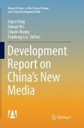 Development Report on China¿s New Media