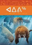 Animals Illustrated: Walrus (Inuktitut)