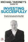 Michael Yardney's Guide to Investing Successfully