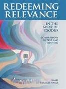 Redeeming Relevance in the Book of Exodus