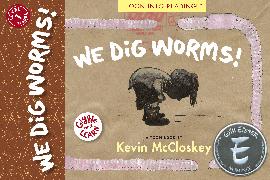 We Dig Worms!