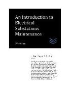 An Introduction to Electrical Substations Maintenance