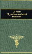 US Army Physician Assistant Handbook