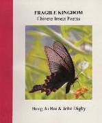 Fragile Kingdom: Chinese Insect Poems