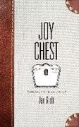 Joy Chest: Treasures for the Journey Ahead