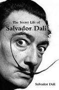 The Secret Life of Salvador Dali