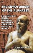 The Aryan Origin of the Alphabet