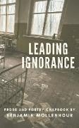 Leading Ignorance