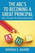 The ABC's to Becoming a Great Principal
