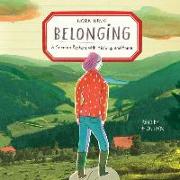 Belonging: A German Reckons with History and Home