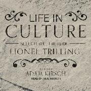 Life in Culture: Selected Letters of Lionel Trilling