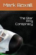 The Star Ring Conspiracy