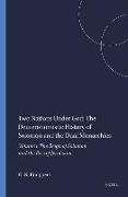 Two Nations Under God: The Deuteronomistic History of Solomon and the Dual Monarchies: Volume 1: The Reign of Solomon and the Rise of Jeroboam