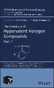 The Chemistry of Hypervalent Halogen Compounds