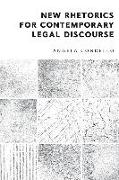 New Rhetorics for Contemporary Legal Discourse